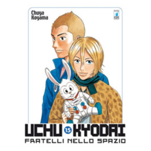 UCHU KYODAI - FRATELLI NELLO SPAZIO 15 MUST 21