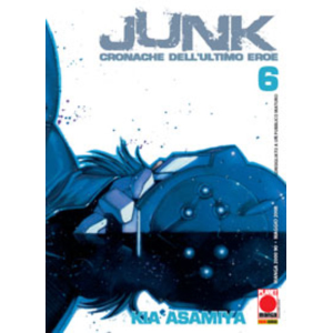 JUNK CRONACHE DELL'ULTIMO EROE 06 MANGA 2000 90