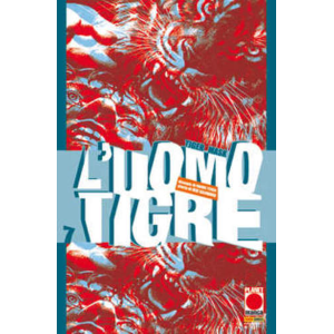 L'UOMO TIGRE 07 TIGER MASK 07
