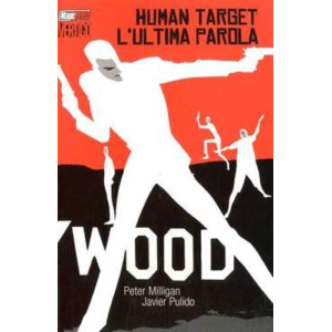 HUMAN TARGET L'ULTIMA PAROLA