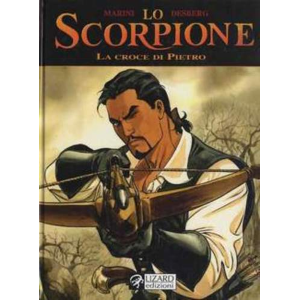 LO SCORPIONE 03 LA CROCE DI PIETRO - LIZARD EDIZIONI