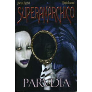 SUPERANARCHICO PARUDIA - EDIZIONI DI
