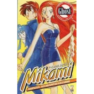 MIKAMI AGENZIA ACCHIAPPAFANTASMI 07 GHOST 07