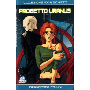 PROGETTO URANUS COLLEZIONE 100% SCHIZZO 02 ALIAS SCHIZZO 85
