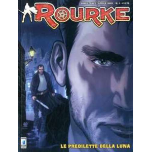 ROURKE 1 LE PREDILETTE DELLA LUNA