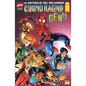 LE BATTAGLIE DEL MILLENIO 04 L'UOMO RAGNO GEN 13 - MARVEL ITALIA
