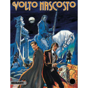 VOLTO NASCOSTO 02 BRIGANTI