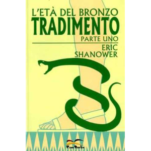 L'ETA' DEL BRONZO 3A TRADIMENTO PARTE UNO