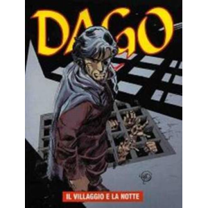 DAGO ANNO XI 02 IL VILLAGGIO E LA NOTTE