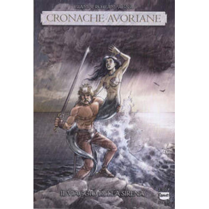 CRONACHE AVORIANE IL VIAGGIO DELLA SIRENA