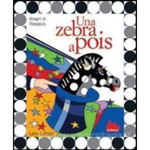 UNA ZEBRA A POIS + CD