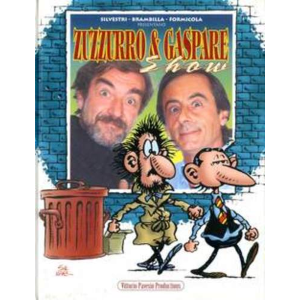 ZUZZURRO & GASPARE SHOW