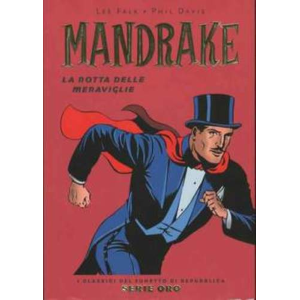 MANDRAKE LA ROTTA DELLE MERAVIGLIE - I CLASSICI DEL FUMETTO DI REPUBBLICA SERIE ORO 12