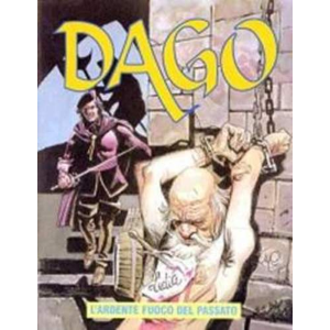 DAGO ANNO IX 03 L'ARDENTE FUOCO DEL PASSATO