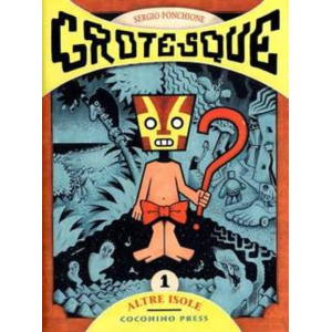 GROTESQUE 01 ALTRE ISOLE