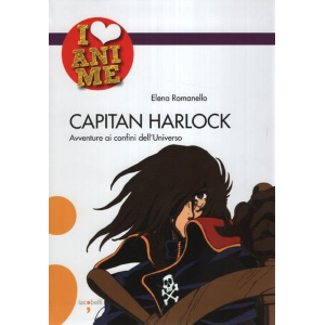 I LOVE ANIME 06 - CAPITAN HARLOCK