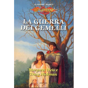 LE LEGGENDE DI DRAGONLANCE 02 LA GUERRA DEI GEMELLI