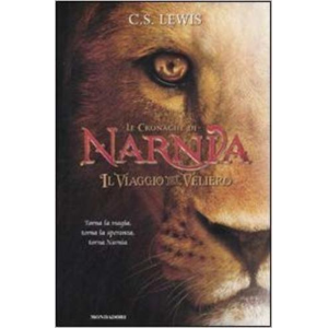 LE CRONACHE DI NARNIA IL VIAGGIO DEL VELIERO
