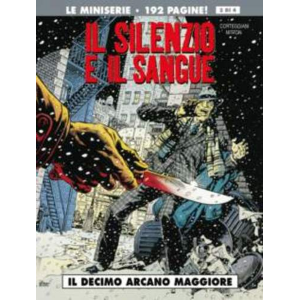 IL SILENZIO E IL SANGUE 03 IL DECIMO ARCANO MAGGIORE - COSMO SERIE GRIGLIA 13