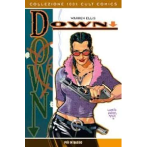 DOWN PIU' IN BASSO COLLEZIONE 100% CULT COMICS