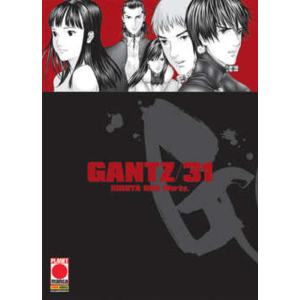 GANTZ 31 NUOVA EDIZIONE