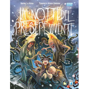 LA NOTTE DEL PRESEPE VIVENTE GRAPHIC NOVEL VOLUME UNICO