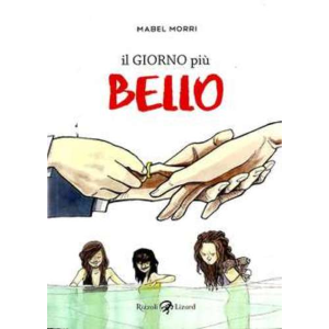 IL GIORNO PIU' BELLO