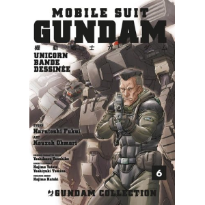 MOBILE SUIT GUNDAM UNICORN BANDE DESSINEE 6