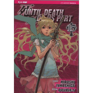 UNTIL DEATH DO US PART 15