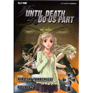 UNTIL DEATH DO US PART 5