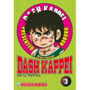 DASH KAPPEI - GIGI LA TROTTOLA NEW EDITION 3