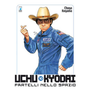 UCHU KYODAI - FRATELLI NELLO SPAZIO 10 MUST 11