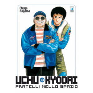 UCHU KYODAI - FRATELLI NELLO SPAZIO 13 MUST 17