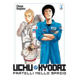 UCHU KYODAI - FRATELLI NELLO SPAZIO 17 MUST 25