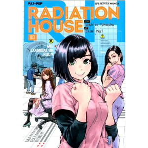 RADIATION HOUSE 3