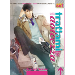 TRATTAMI CON DOLCEZZA 5