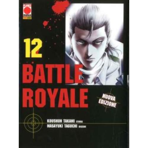 BATTLE ROYALE 12 PRIMA RISTAMPA