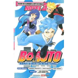 BORUTO: NARUTO NEXT GENERATIONS ROMANZO 03