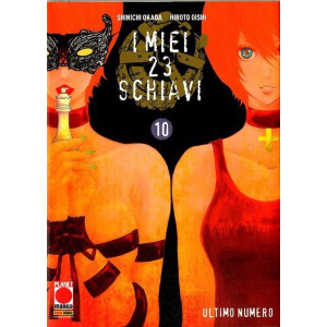 I MIEI 23 SCHIAVI 10