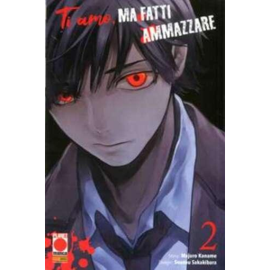 TI AMO, MA FATTI AMMAZZARE 2 KODAMA 20