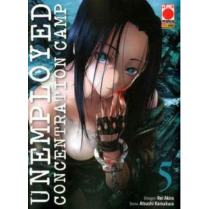 UNEMPLOYED CONCENTRATION CAMP 5