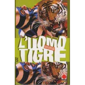 L'UOMO TIGRE 8 TIGER MASK 8