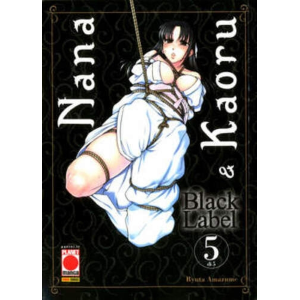 NANA & KAORU BLACK LABEL 5