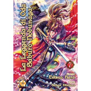 LA LEGGENDA DI ODA SABURO NOBUNAGA 7 - SAMURAI COLLECTION 13
