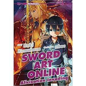 SWORD ART ONLINE ALICIZATION INVADING - ROMANZO