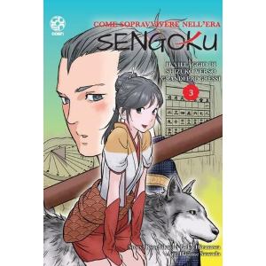 COME SOPRAVVIVERE NELL'ERA SENGOKU 3