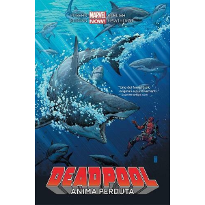 DEADPOOL 2: ANIMA PERDUTA