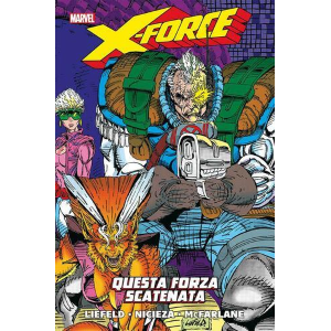 X-FORCE: QUESTA FORZA SCATENATA