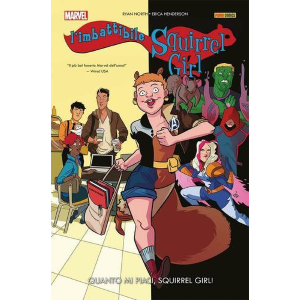 L'IMBATTIBILE SQUIRREL GIRL 2: QUANTO MI PIACI, QUIRREL GIRL!