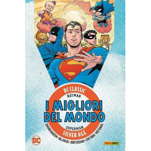 DC CLASSIC SILVER AGE I MIGLIORI DEL MONDO 2